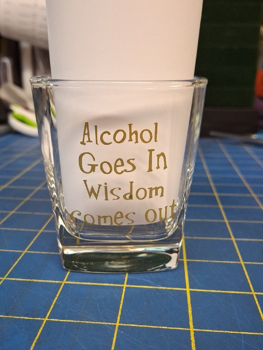 Gold Lettered Shot Glass - "Alcohol Goes In, Wisdom Comes Out" 6.75oz New
